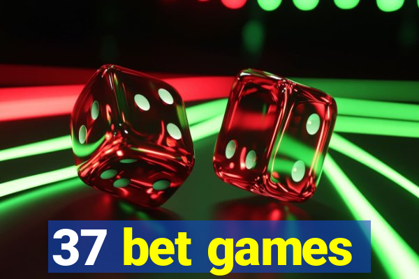 37 bet games